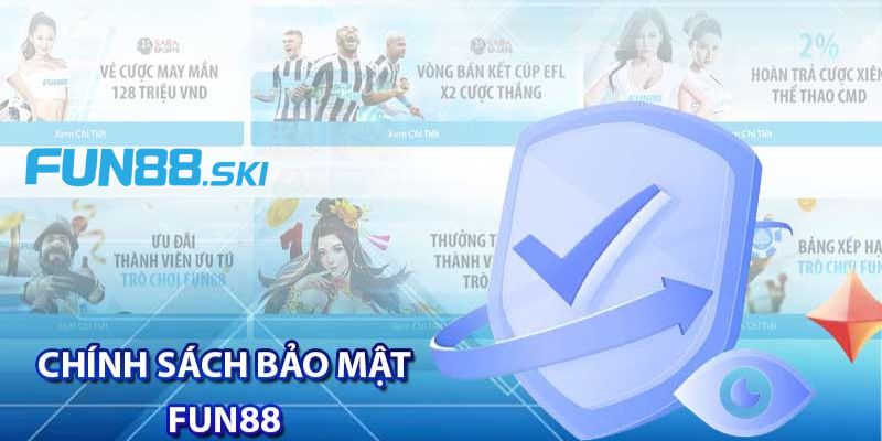 Những điều khoản về bảo mật fun88