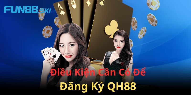 Giới thiệu cách truy cập vào QH88 chi tiết